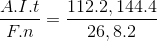 \frac{A.I.t}{F.n}=\frac{112.2,144.4}{26,8.2}