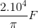 \frac{2.10^{4}}{\pi }F