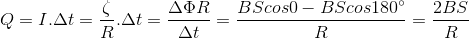 Q=I.\Delta t=\frac{\zeta }{R}.\Delta t=\frac{\Delta \Phi R}{\Delta t}=\frac{BScos0-BScos180^{\circ}}{R}=\frac{2BS}{R}