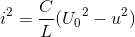 i^{2}=\frac{C}{L}({U_{0}}^{2}-u^{2})