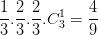 \dpi{100} \frac{1}{3}.\frac{2}{3}.\frac{2}{3}.C_{3}^{1}=\frac{4}{9}