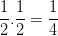 \dpi{100} \frac{1}{2}.\frac{1}{2}=\frac{1}{4}