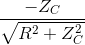 \frac{-Z_{C}}{\sqrt{R^{2}+Z_{C}^{2}}}
