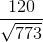\frac{120}{\sqrt{773}}