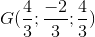 G(\frac{4}{3};\frac{-2}{3};\frac{4}{3})
