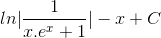 ln|\frac{1}{x.e^{x}+1}| -x +C