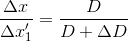 \frac{\Delta x_{}}{\Delta x'_{1}}=\frac{D}{D+\Delta D}