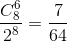 \frac{C_{8}^{6}}{2^{8}}=\frac{7}{64}
