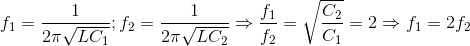 f_{1}=\frac{1}{2\pi \sqrt{LC_{1}}};f_{2}=\frac{1}{2\pi \sqrt{LC_{2}}}\Rightarrow \frac{f_{1}}{f_{2}}=\sqrt{\frac{C_{2}}{C_{1}}}=2\Rightarrow f_{1}=2f_{2}