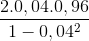 \frac{2.0,04.0,96}{1-0,04^{2}}