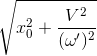\sqrt{x_{0}^{2}+\frac{V^{2}}{(\omega ')^{2}}}