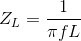 Z_{L}=\frac{1}{\pi fL}