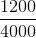 \frac{1200}{4000}