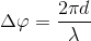 \Delta \varphi =\frac{2\pi d}{\lambda }