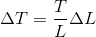 \Delta T=\frac{T}{L}\Delta L