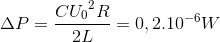 \Delta P=\frac{C{U_{0}}^{2}R}{2L}=0,2.10^{-6}W