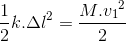 \frac{1}{2}k.\Delta l^{2}=\frac{M.{v_{1}}^{2}}{2}