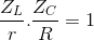 \frac{Z_{L}}{r}.\frac{Z_{C}}{R}=1
