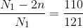 \frac{N_{1}-2n}{N_{1}}=\frac{110}{121}