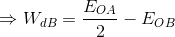 \Rightarrow W_{dB}=\frac{E_{OA}}{2}-E_{OB}