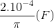 \frac{2.10^{-4}}{\pi }(F)