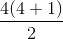 \frac{4(4+1)}{2}