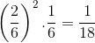 \left ( \frac{2}{6} \right )^{2}.\frac{1}{6}=\frac{1}{18}
