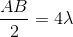 \frac{AB}{2}=4\lambda