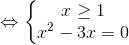\Leftrightarrow \left\{\begin{matrix} x\geq 1 & & \\ x^{2}-3x=0 & & \end{matrix}\right.