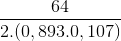 \frac{64}{2.(0,893.0,107)}