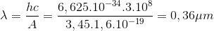 \lambda =\frac{hc}{A}=\frac{6,625.10^{-34}.3.10^{8}}{3,45.1,6.10^{-19}}=0,36\mu m