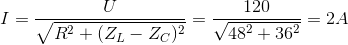 I=\frac{U}{\sqrt{R^{2}+(Z_{L}-Z_{C})^{2}}}=\frac{120}{\sqrt{48^{2}+36^{2}}}=2A
