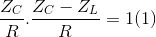 \frac{Z_{C}}{R}.\frac{Z_{C}-Z_{L}}{R}=1(1)