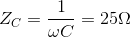 Z_{C}=\frac{1}{\omega C}=25\Omega