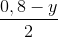 \frac{0,8-y}{2}