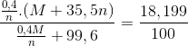 \frac{\frac{0,4}{n}.(M+35,5n)}{\frac{0,4M}{n}+99,6}=\frac{18,199}{100}