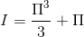 I =\frac{\Pi ^{3}}{3}+\Pi