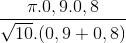 \frac{\pi .0,9.0,8}{\sqrt{10}.(0,9+0,8)}