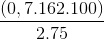 \frac{(0,7.162.100)}{2.75}