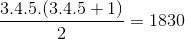 \frac{3.4.5.(3.4.5+1)}{2}=1830