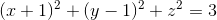 (x+1)^{2}+(y-1)^{2}+z^{2}=3