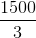 \frac{1500}{3}