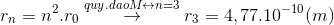 r_{n}=n^{2}.r_{0}\overset{quy.dao M\leftrightarrow n=3}{\rightarrow}r_{3}=4,77.10^{-10}(m)