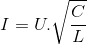 I=U.\sqrt{\frac{C}{L}}