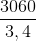 \frac{3060}{3,4}