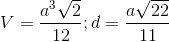 V=\frac{a^{3}\sqrt{2}}{12}; d=\frac{a\sqrt{22}}{11}