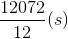 \frac{12072}{12}(s)