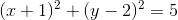(x+1)^{2}+(y-2)^{2}=5
