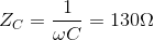 Z_{C}=\frac{1}{\omega C}=130\Omega