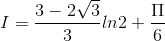 I=\frac{3-2\sqrt{3}}{3}ln2+\frac{\Pi }{6}